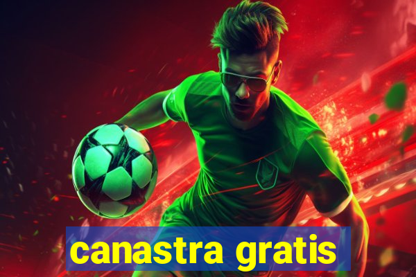 canastra gratis